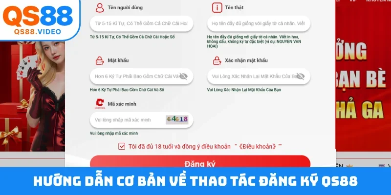 Hướng dẫn cơ bản về thao tác đăng ký QS88